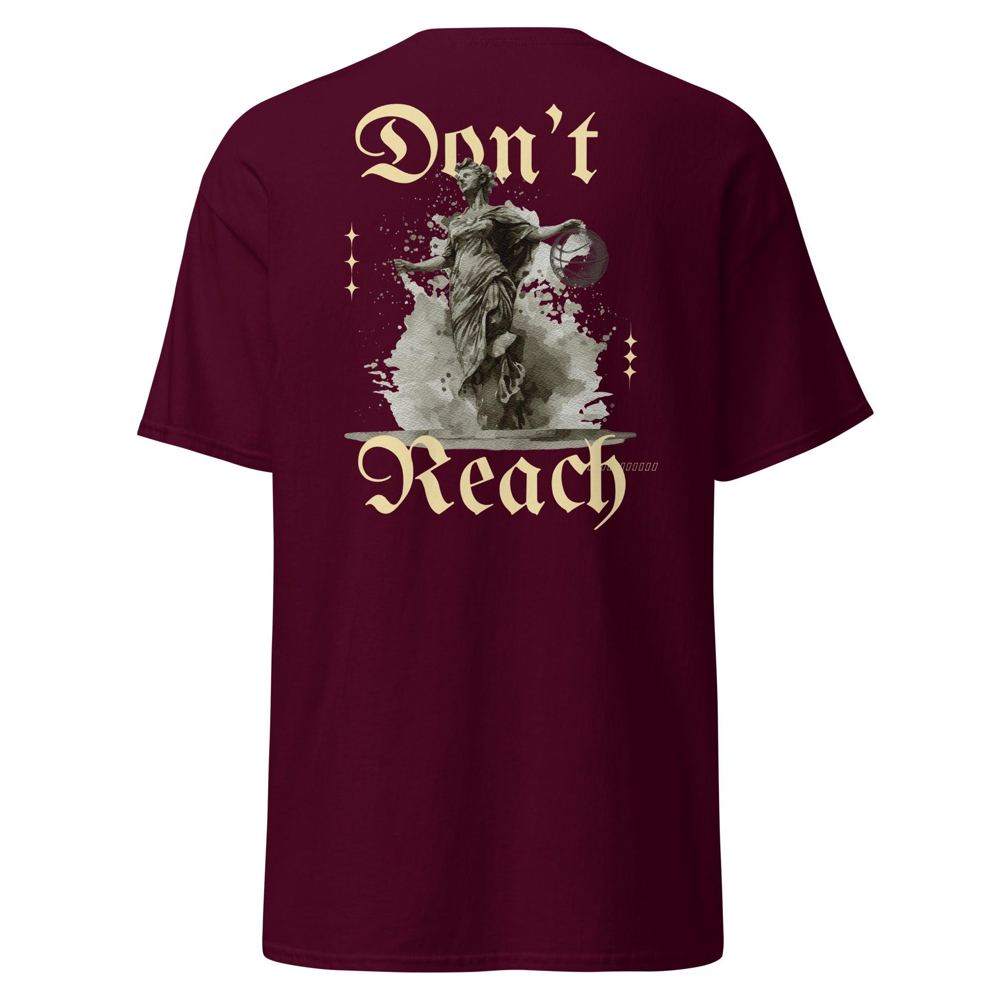 Don't Reach Unisex classic tee - Court Classics