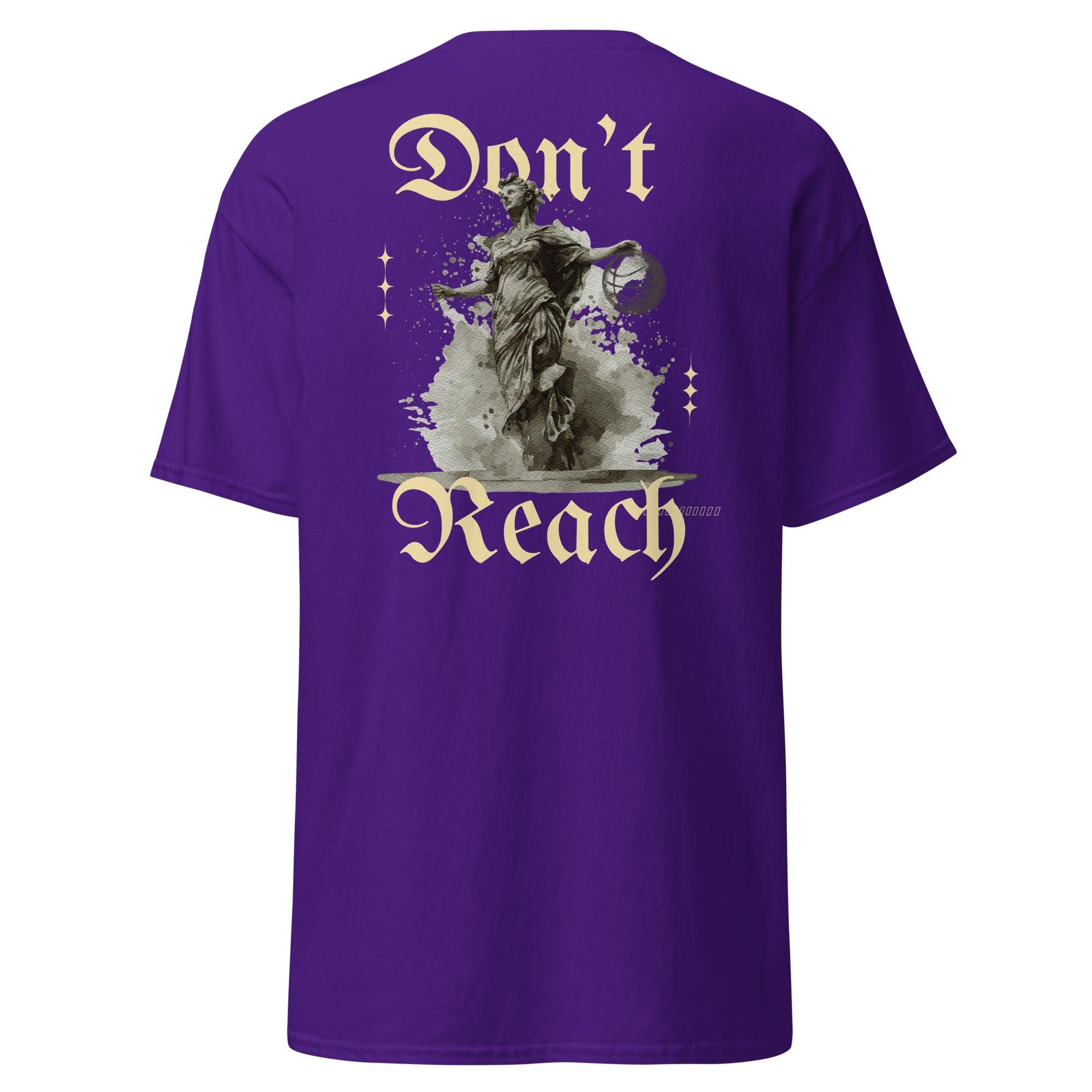 Don't Reach Unisex classic tee - Court Classics