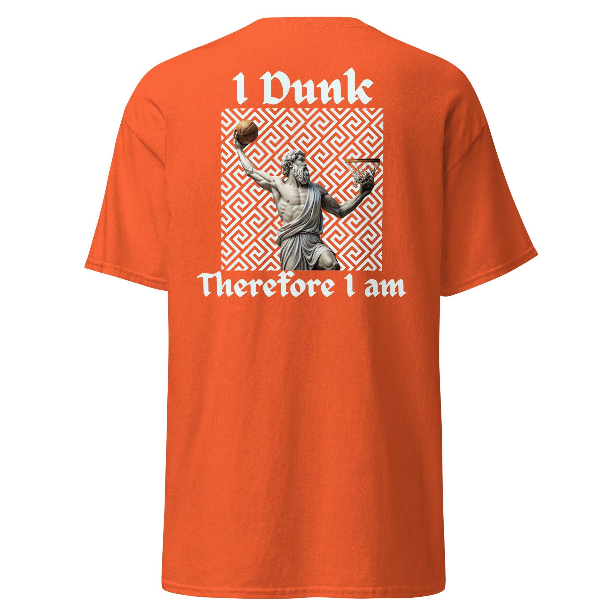 I Dunk Therefore i Am classic tee W/Embroidered Logo - Court Classics