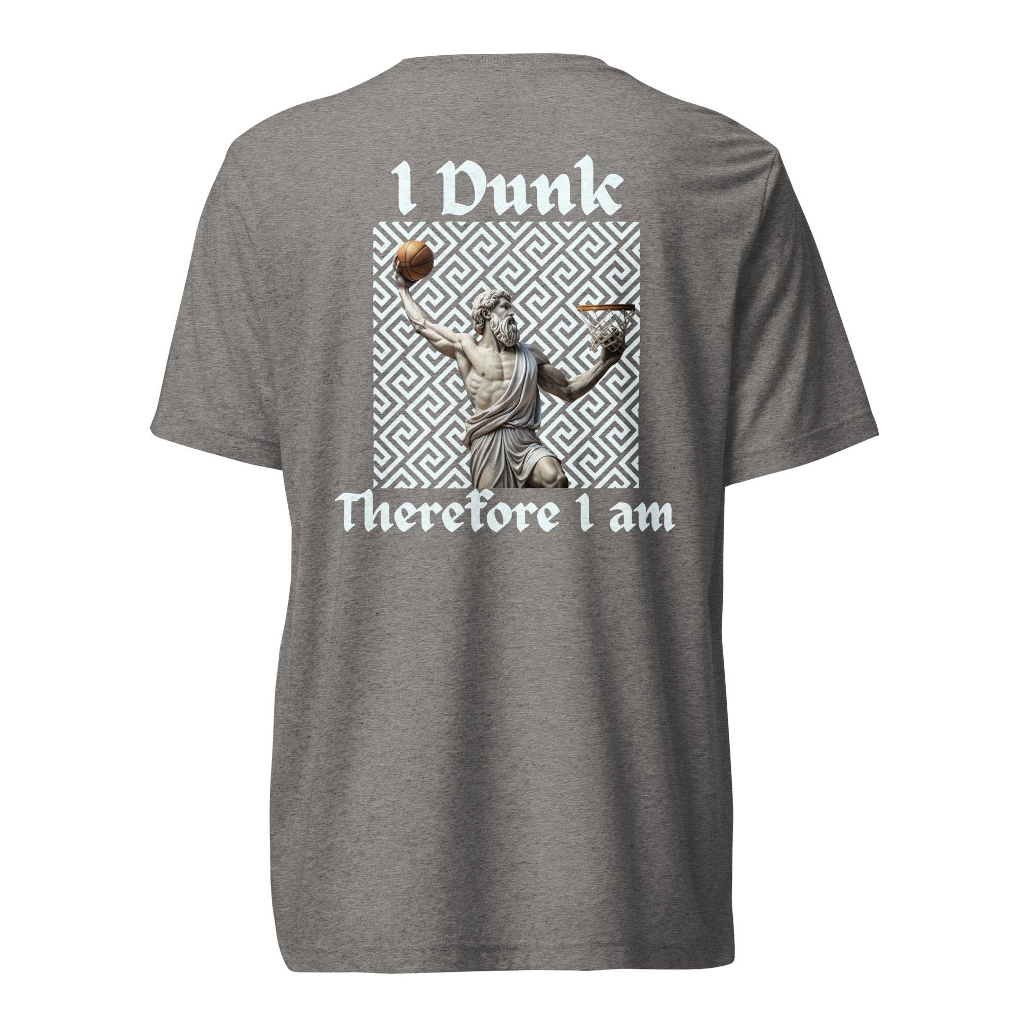 I Dunk Therefore I Am Premium Sports Tee w/ Embroidered Logo - Court Classics